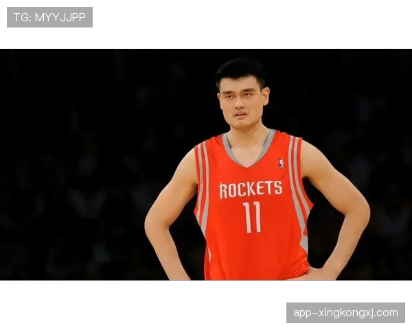 姚明内线统治力持续提升 助火箭攻防效率明显拉开